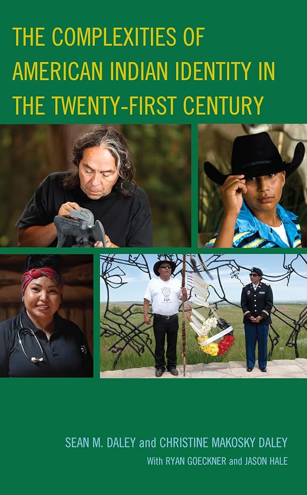 The Complexities of American Indian Identity in the 21st Century Book Cover